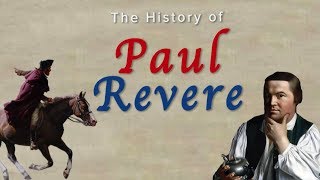 History of Paul Revere [upl. by Aowda888]