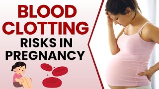 Unusual Blood Clotting During Pregnancy Can It Cause A Miscarriage [upl. by Neeloj]