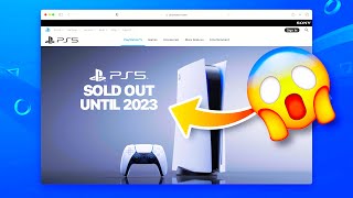 PS5 Sold Out Until 2023 [upl. by Gleason655]