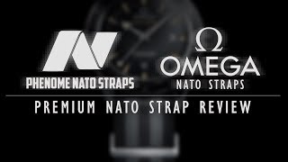 PhenomeNato Vs Omega Nato Straps  Premium Nato Strap Review [upl. by Adnarim]