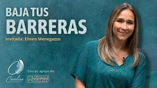 271 Rompe las limitaciones de tu mente  Eileen Menegazzo [upl. by Tergram]