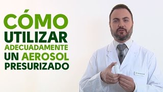 Cómo utilizar correctamente un inhalador aerosol presurizado Tu Farmacéutico Informa [upl. by Ynaffi]