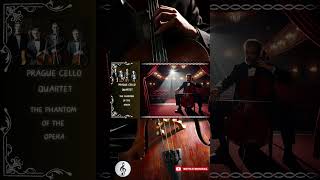 Prague Cello Quartet  The Phantom of the Opera piano tangomusica tangomusic [upl. by Annhoj]