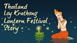 Thailand Loy Krathong Lantern Festival Story And How People Celebrate It [upl. by Adnylg]