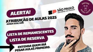 Atribuição de aulas 2025 Irá ocorrer em 2024 com 2 listas de professores contratados [upl. by Meris]