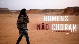 Prodígio  Homens Não Choram 2 Feat Anna Joyce [upl. by Leola]