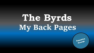 The Byrds  My Back Pages Karaoke Version [upl. by Amabelle]