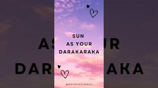 Sun as Darakaraka 🌞 Darakaraka is your spouse astrologyobservations darakaraka astrology sun [upl. by Alexandrina]