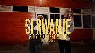 Big Zoe  Si Rwanje x Berry Music Official video [upl. by Nerek]