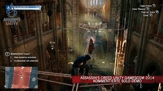 Assassin’s Creed Unity GamesCom 2014 kommentierte SoloDemo DE [upl. by Ferrand]