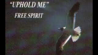 Free Spirit  Uphold Me  03 Uphold Me With Thy Free Spirit [upl. by Meibers]