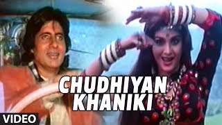 Chudhiyan Khaniki Full Song  Ganga Jamunaa Saraswati Sadhana Sargam Anu Malik Amitabh Bachchan [upl. by Merrielle]