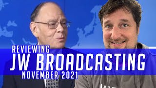 Reviewing JW Broadcasting  November 2021 with David Splane [upl. by Bonucci]