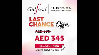 Gulfood 2024  Book our limited time LastChanceOffer today [upl. by Asoramla]