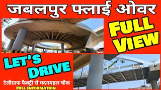 Jabalpur Flyover  Full Updates [upl. by Gnaoh923]