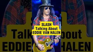 Slash Gives His Take on Eddie Van Halen vanhalen gunsnroses guitargod [upl. by Duma731]