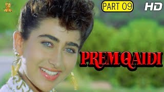 Prem Qaidi Hindi Full HD Movie Part 912  Karishma Kapoor  Harish Kumar Suresh Productions [upl. by Suelo]