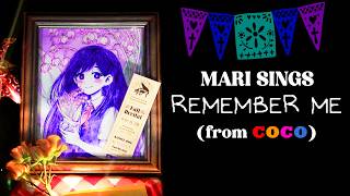 Mari Sings Remember Me  OMORI x COCO Fan Cover [upl. by Siroled]