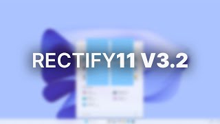 Rectify11 v32  Whats New [upl. by Oned]