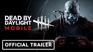 Dead By Daylight Mobile  Official Trailer [upl. by Ahsinek]