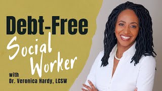 Debt Free Social Worker Dr Veronica L Hardy talks to Rich Social Worker [upl. by Emmet92]