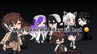 Most normal day in bsd 😮  BSD  Gacha life  NOT serious 😂 [upl. by Ecinnahs207]