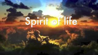 Spirit of Life [upl. by Aremus]