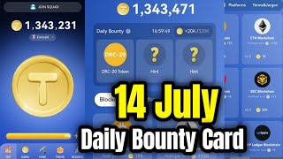 Tap Coin Bot  14 July Daily Bounty Card  Tap Coin Daily Combo Today [upl. by Eatnod]