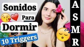 ASMR 10 Triggers que te harán Dormir ♥ Español [upl. by Meg340]