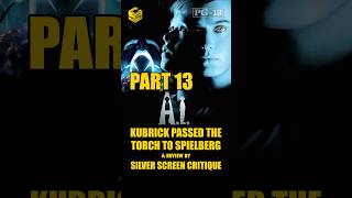 AI Artificial Intelligence 2001  SSC Presents From Stanley Kubrick to Steven Spielberg Part 13 [upl. by Yerocaj]