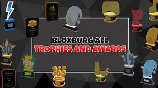 BLOXBURG ALL TROPHIES AND AWARDS [upl. by Heater291]