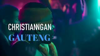 Christian Ngan  Gauteng Official Visualizer [upl. by Kurtz]