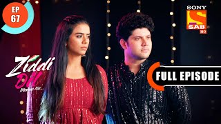 Ziddi Dil Maane Na  Karan’s Intuition  Ep 67  Full Episode  20th November 2021 [upl. by Lativa]