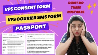 HOW TO FILL YOUR CONSENT FORM AND VFS SMSCOURIER FORM FOR PASSPORT SUBMISSION  BLUEDART SERVICE [upl. by Remus]