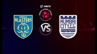 Kerala Blasters FC vs Mumbai City FC  ISL 202324  Football Match  Malayalam Live [upl. by Sherourd128]