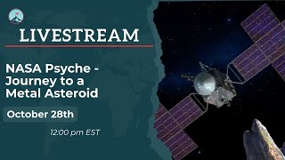 NASA Psyche  Journey to a Metal Asteroid with Paige Arthur [upl. by Jacey]