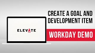 Workday Demonstration Create A Goal and Development Item [upl. by Perrie]