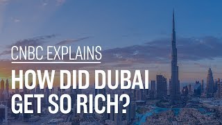 How did Dubai get so rich  CNBC Explains [upl. by Togram963]