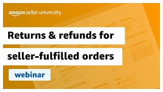 Returns and refunds for sellerfulfilled orders [upl. by Anitsej822]