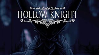 Hollow Knight Part 16 [upl. by Aneetsyrk]