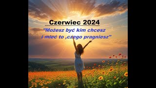 Czerwiec 2024🍓Wszystkie znaki zodiaku 🌟 [upl. by Inez]