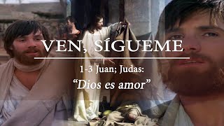 Escuela Dominical  Nuevo Testamento  Ven sígueme lección 48 “Dios es amorquot [upl. by Ahsiemat861]