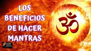 BENEFICIOS de los MANTRAS [upl. by Esiom]