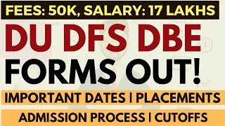 Delhi University MBA Forms are out  DBE amp DFS  Fees 50K Salary 17 lakhs  Imp dates Best ROI [upl. by Donahoe]