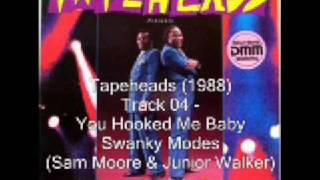 Tapeheads Soundtrack  Swanky Modes Sam Moore and Junior Walker  You Hooked Me [upl. by Januarius]