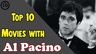 Top 10 Al Pacino Movies [upl. by Kano]