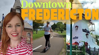 Explore DOWNTOWN FREDERICTON With A Local  NEW BRUNSWICK CANADA [upl. by Adore]