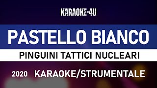 Pastello Bianco  Pinguini Tattici Nucleari karaokestrumentaletestolyrics [upl. by Ahsiryt]