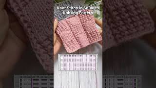 How to knit a Knot Stitch in Squares knittingpattern knittingdesign knittingstitchpatterns short [upl. by Dag586]