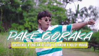 PAKE GORAKA  COCOLENSE feat CHALAN ALVARO ALAN3M amp NOLDYMAVIA Official Music Video [upl. by Admana841]